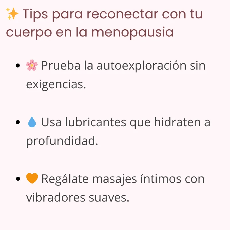 Menopausia y placer: 5 claves para vivir tu sexualidad sin tabúes 4 tips 3